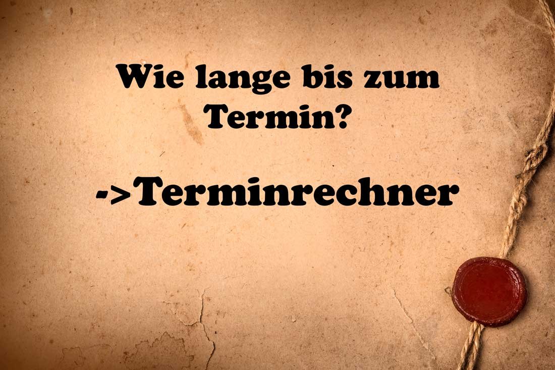 Wie lange dauert es noch bis zu meinem Termin? Hier ein Terminrechner.